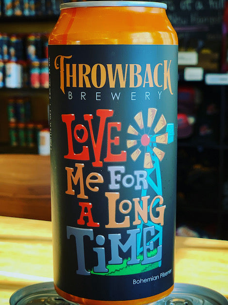 Love Me for a Long Time Bohemian Pilsener