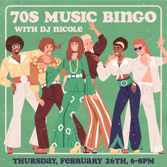 2/26: Music Bingo: Groovy Baby, It’s the 70s’