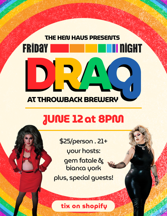 6/12: Friday Night Drag 21+