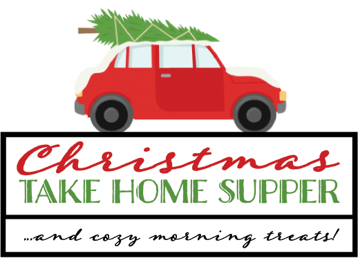 2025 Christmas Take-Home Supper & Cozy Morning Treats