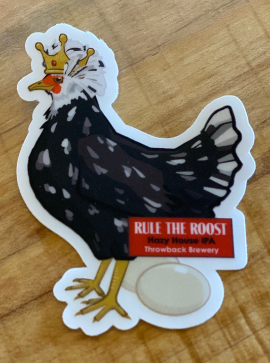 Rule the Roost Sticker